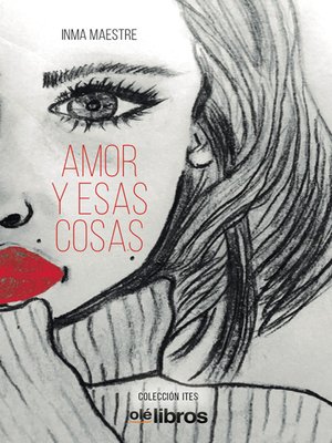 cover image of Amor y esas cosas